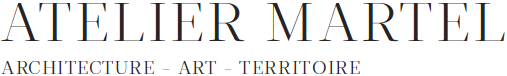 PRÉSENTATION – Atelier Martel